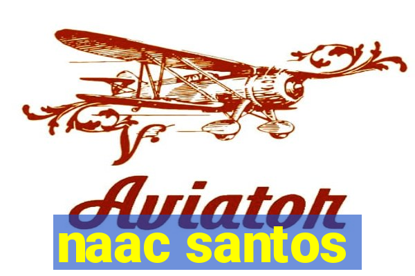 naac santos